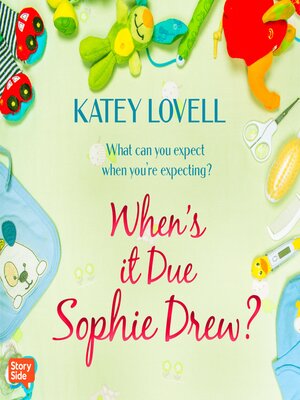 cover image of When's it Due, Sophie Drew?